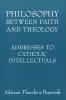 Philosophy Between Faith and Theology