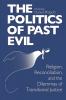 Politics of Past Evil