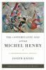Contemplative Self after Michel Henry The