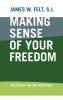 Making Sense of Your Freedom