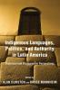 Indigenous Languages Politics and Authority in Latin America