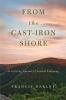 From the Cast-Iron Shore