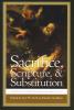 Sacrifice Scripture and Substitution
