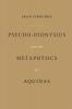 Pseudo-Dionysius and the Metaphysics of Aquinas