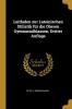 Leitfaden zur Lateinischen Stilistik für die Oberen Gymnasialklassen Dritter Auflage