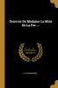 Oeuvres De Madame La Mise De La Fer. ...