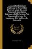 Annales Des Concours Généraux Ou Recueil Des Discours Latins Discours Français Et Vers Latins Couronnes En Rhétorique Aux Concours Généraux De L'ancienne Et De La Nouvelle Université