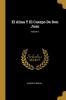 Alma Y El Cuerpo De Don Juan; Volume 1