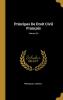 Principes De Droit Civil Français; Volume 26