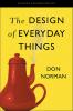 THE DESIGN OF EVERYDAY THINGS