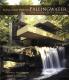 FRANK LLOYD WRIGHT'S FALLINGWATER: THE HOUSE AND ITS HISTORY