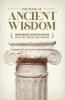 THE BOOK OF ANCIENT WISDOM: INSPIRING QUOTATIONS FROM THE GR