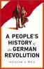 A People's History of the German Revolution: 1918-19