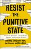 Resist the Punitive State: Grassroots Struggles Across Welfare Housing Education and Prisons