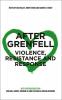 After Grenfell: Violence Resistance and Response