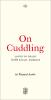 On Cuddling: Loved to Death in the Racial Embrace
