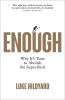 Enough: Why It's Time to Abolish the Super-Rich