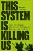 This System is Killing Us: Land Grabbing the Green Economy and Ecological Conflict