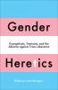 Gender Heretics: Evangelicals Feminists and the Alliance against Trans Liberation