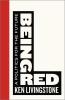 Being Red: A Politics for the Future