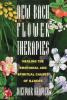 New Bach Flower Therapies