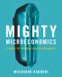Mighty Microeconomics