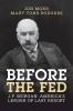 Before the Fed
