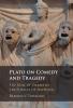 Plato on Comedy and Tragedy