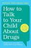 How to Talk to Your Child About Drugs