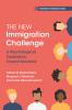 The New Immigration Challenge