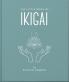THE LITTLE BOOK OF IKIGAI