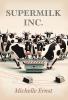Supermilk Inc.