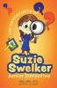 Adventures of Suzie Swelker Junior Detective