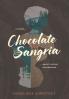 Chocolate and Sangria