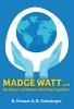 Madge Watt and the Power of Women Working Together