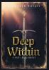 Deep Within