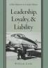 Leadership Loyalty and Liability