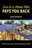 Live in a Home that Pays You Back