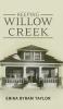 Keeping Willow Creek