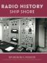 Radio History Ship Shore
