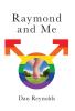 Raymond and Me