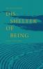 Dis-Shelter of Being
