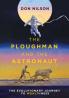 Ploughman and the Astronaut