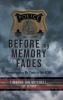 Before My Memory Fades