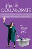 How to Collaborate