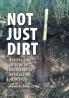 Not Just Dirt