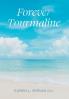 Forever Tourmaline