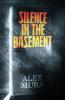 Silence In The Basement