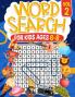 Word Search for Kids Ages 6-8 Volume 2
