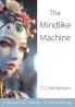 The Mindlike Machine